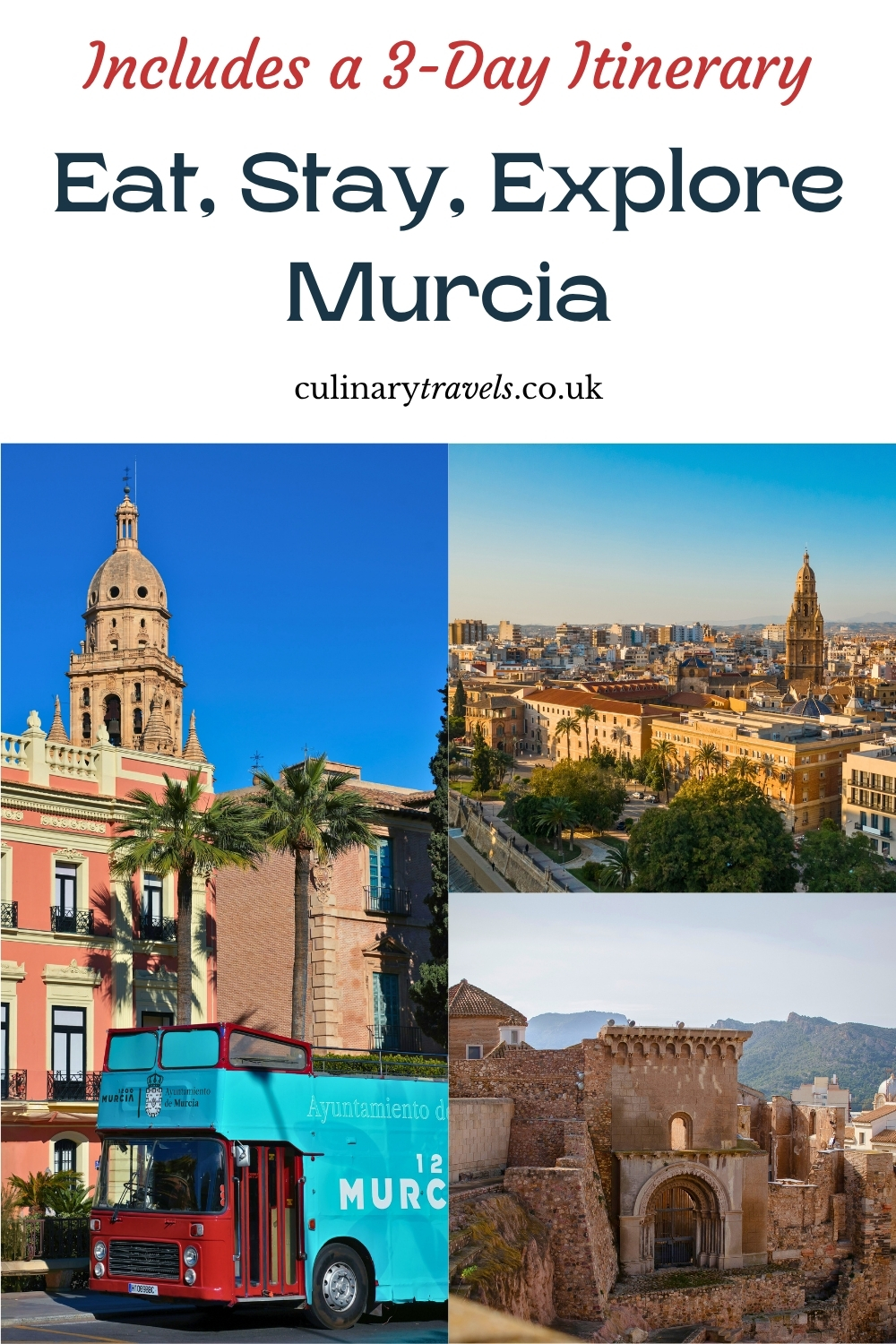 Pinterest graphic for a Murcia Spain travel guide, with a city view of Murcia Cathedral and itinerary text.