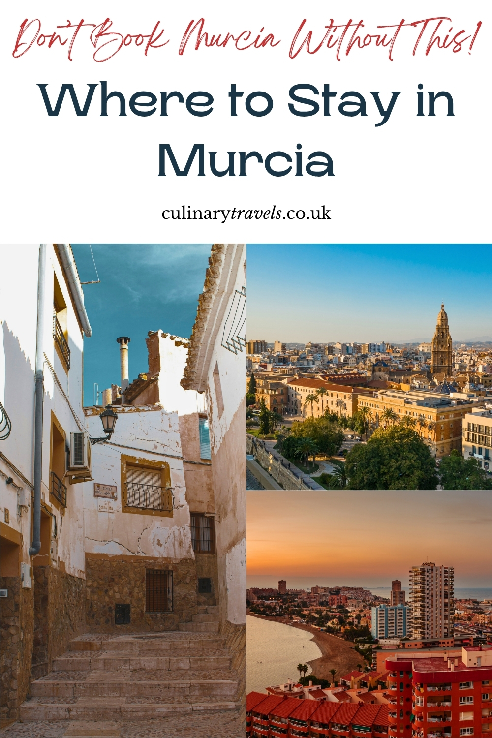 Collage of Murcia Old Town streets and La Manga coastline showing different areas to stay in Murcia, Spain