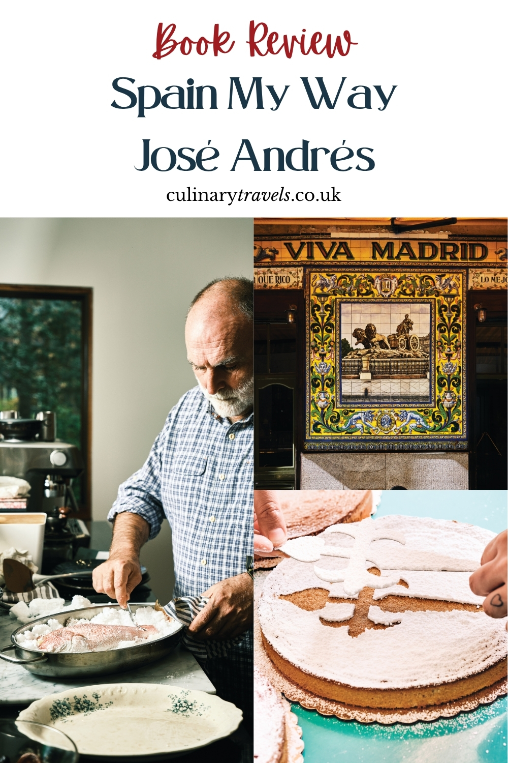 https://www.smarterwebcompany.co.uk/culinarytravels-co-uk/_img/Spain%20My%20Way%20Book/spain-my-way-jose-andres-book-review-pin.jpg